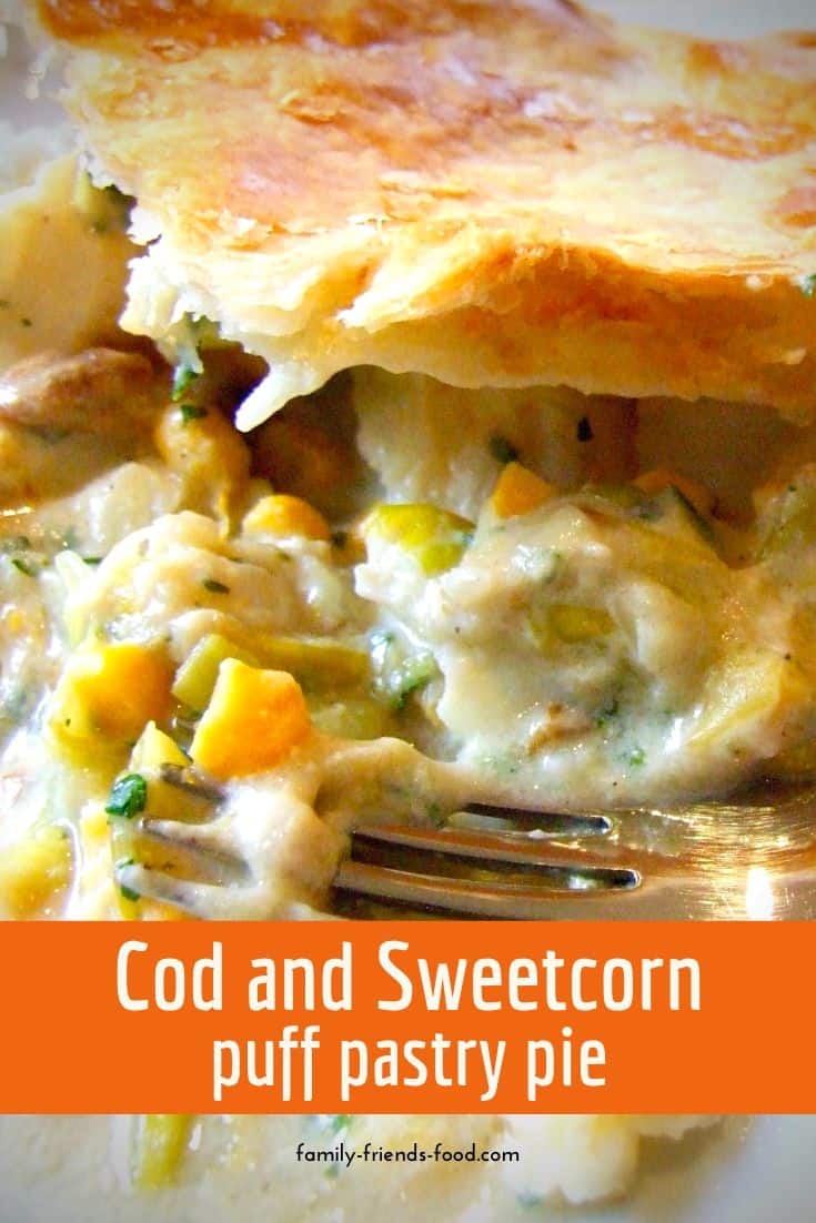 Cod and sweetcorn puff pastry pie. Easy to make, the gooey, creamy, cod and sweetcorn filling nestles beneath a flaky puff pastry lid. Year-round comfort food the whole family will enjoy.