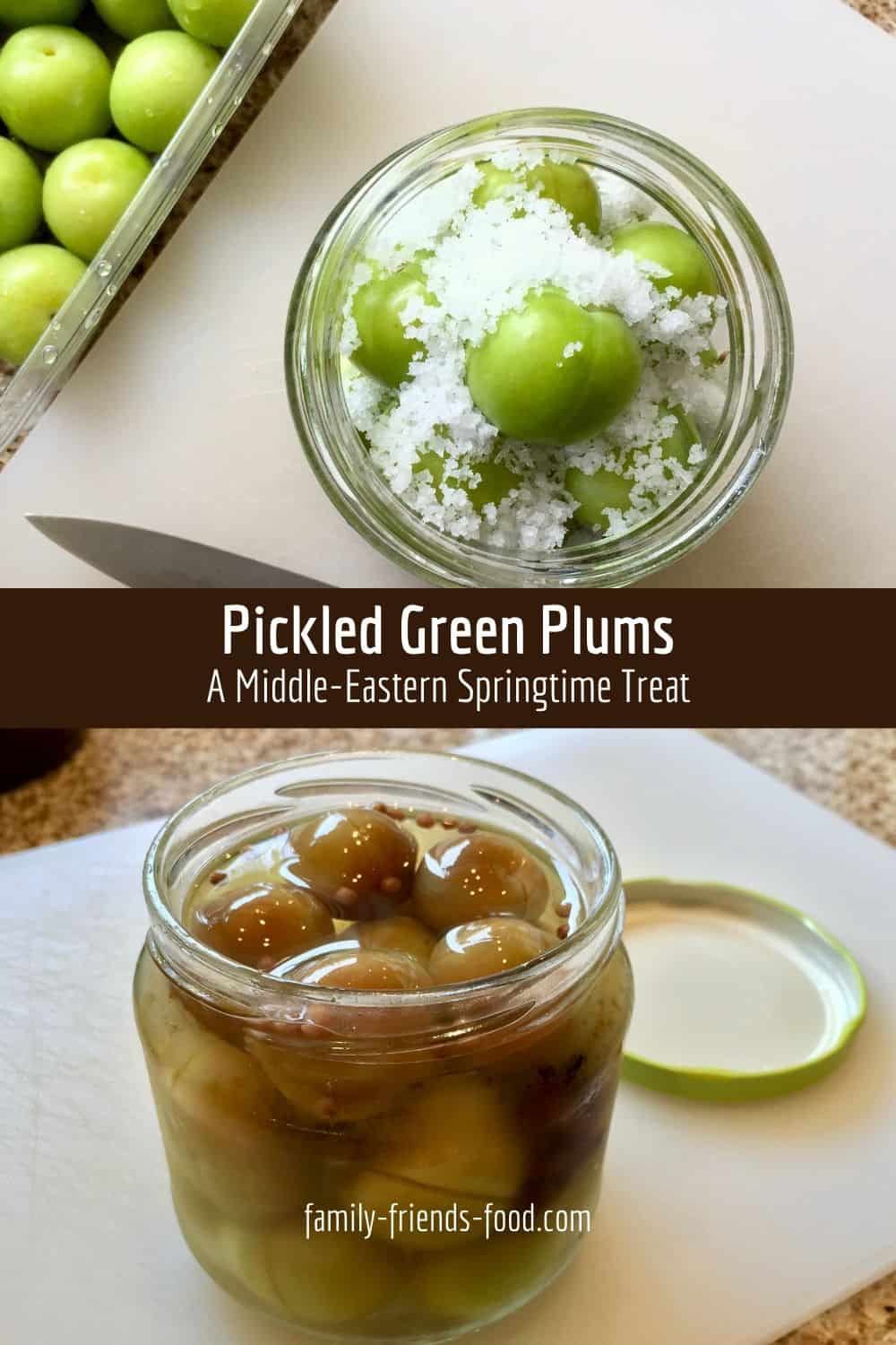 Pickled sour green plums - a Middle Eastern Springtime treat. 