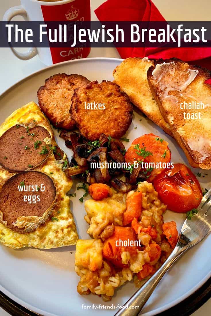 A loaded plateful of wurst and eggs, cholent, challah toast, latkes and a whole lot more, make up this delicious and filling Jewish breakfast or brunch. 